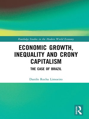 cover image of Economic Growth, Inequality and Crony Capitalism